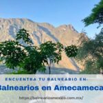 Balnearios en Amecameca