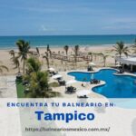 Balnearios en Tampico