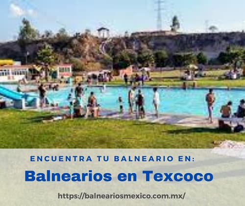 Balnearios en Texcoco