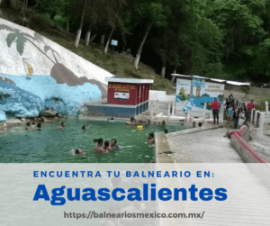 Balnearios en Aguascalientes