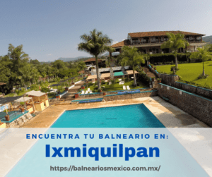 Balnearios en Ixmiquilpan